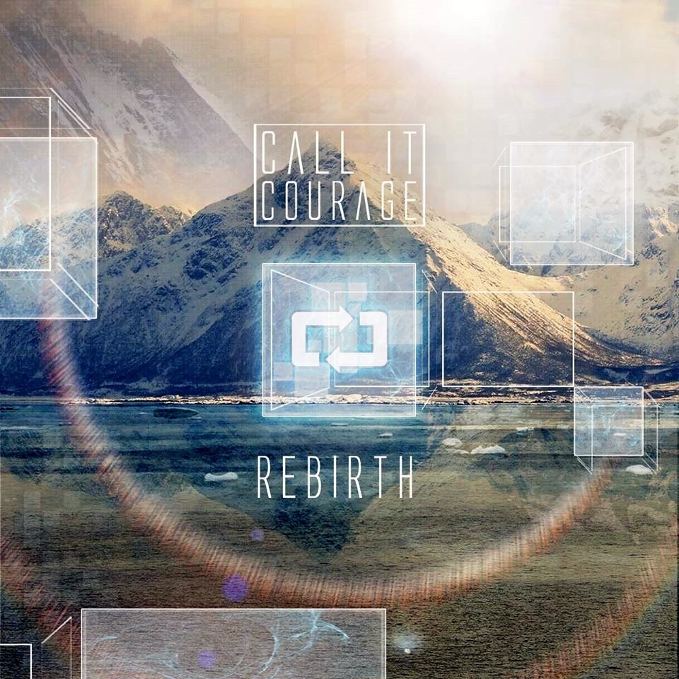 Call It Courage - Rebirth [EP] (2013)